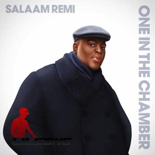 Salaam Remi - One In the Chamber
